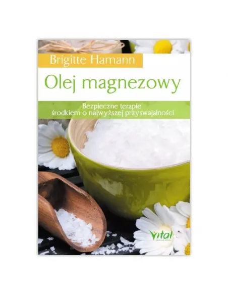 Olej magnezowy. Brigitte Hamann WYDAWNICTWO VITAL