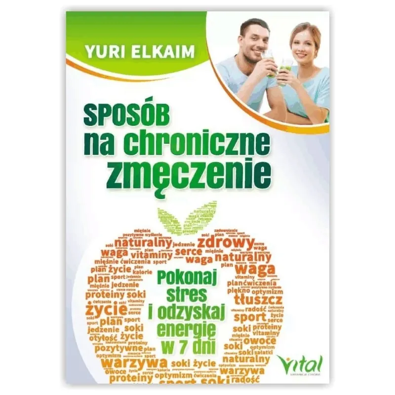 Sposób na chroniczne zmęczenie. Yuri Elkaim