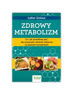 Zdrowy metabolizm. Lothar Ursinus