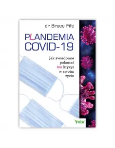 Plandemia COVID-19. dr Bruce Fife WYDAWNICTWO VITAL