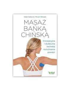 Masaż bańką chińską. H.Oellerich M.Wessels