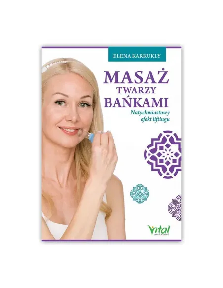 Masaż twarzy bańkami. Elena Karkukly