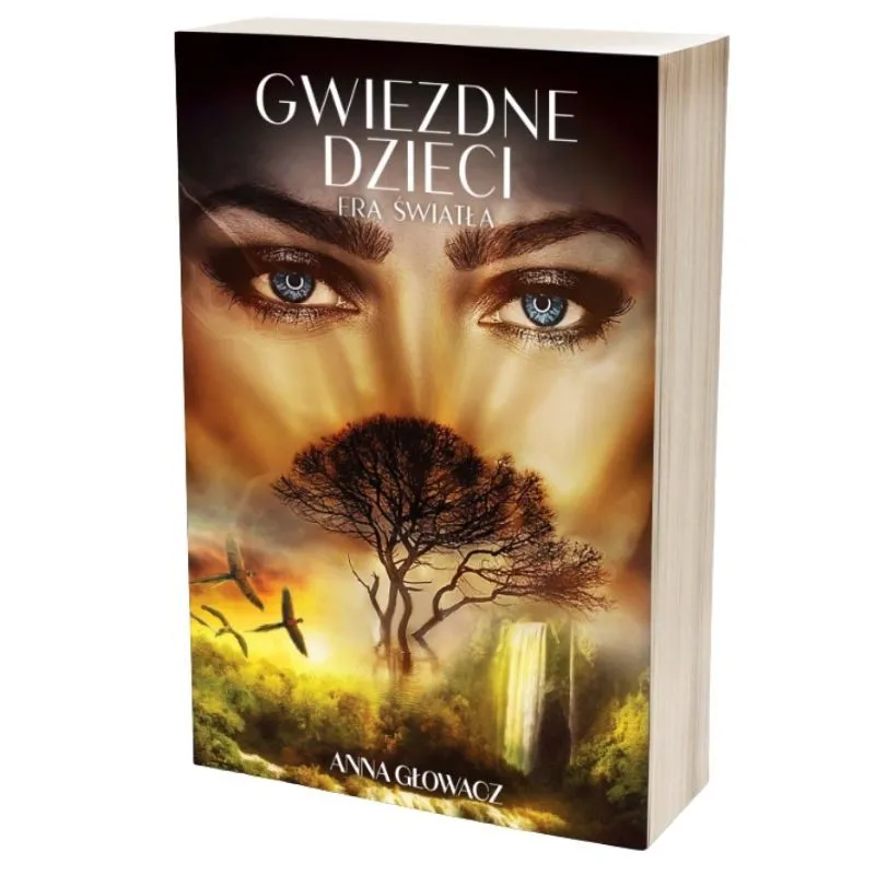 Gwiezdne dzieci. Era światła Anna Głowacz