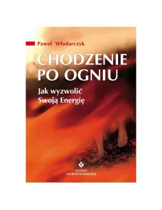 Chodzenie po ogniu. Paweł Włodarczyk