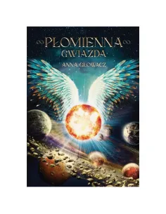 Płomienna Gwiazda. Anna Głowacz
