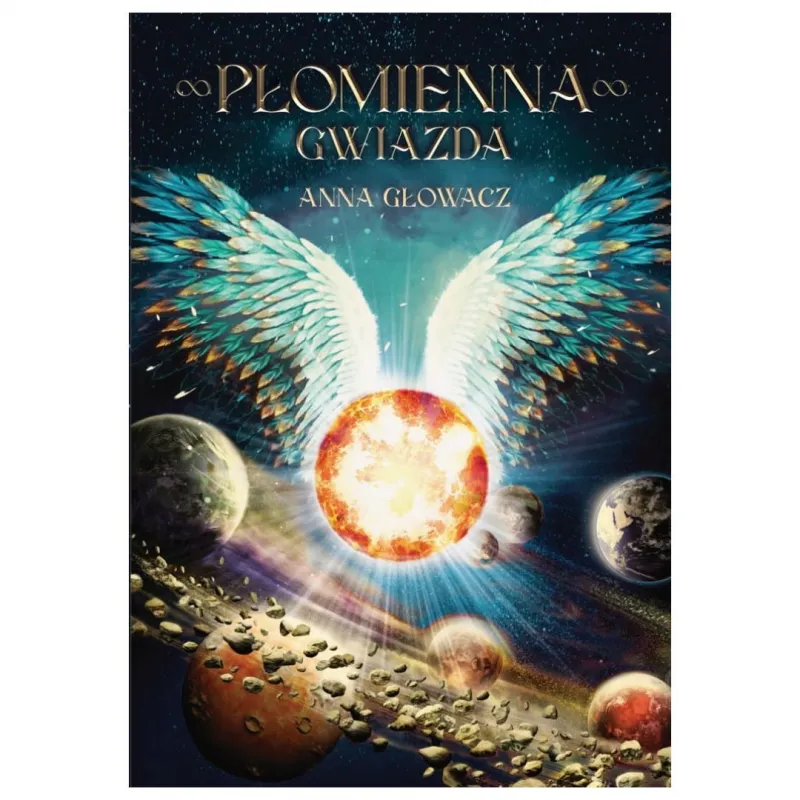 Płomienna Gwiazda. Anna Głowacz