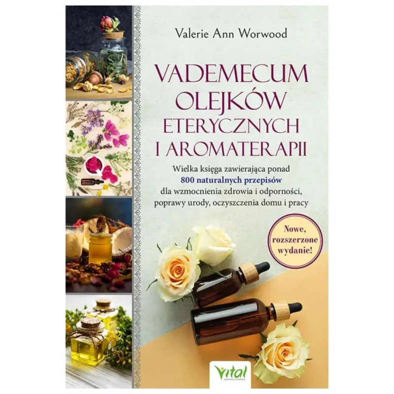 Vademecum olejków eterycznych i aromaterapii