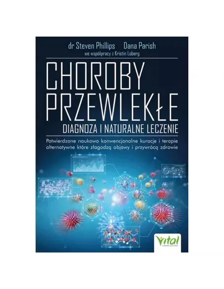 Choroby przewlekłe – diagnoza i naturalne leczenie