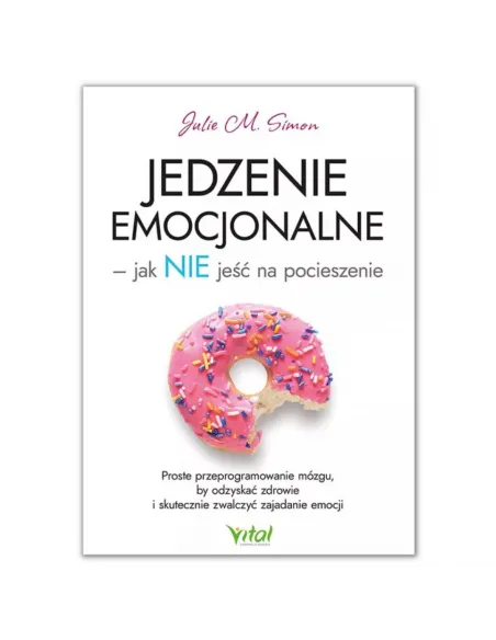 Jedzenie emocjonalne – jak NIE jeść na pocieszenie