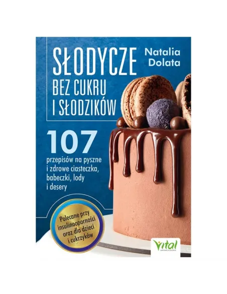 Słodycze bez cukru i słodzików