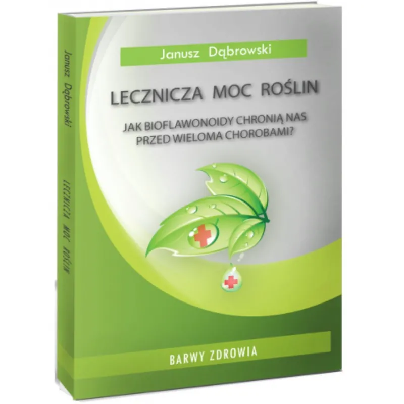 Lecznicza moc roślin