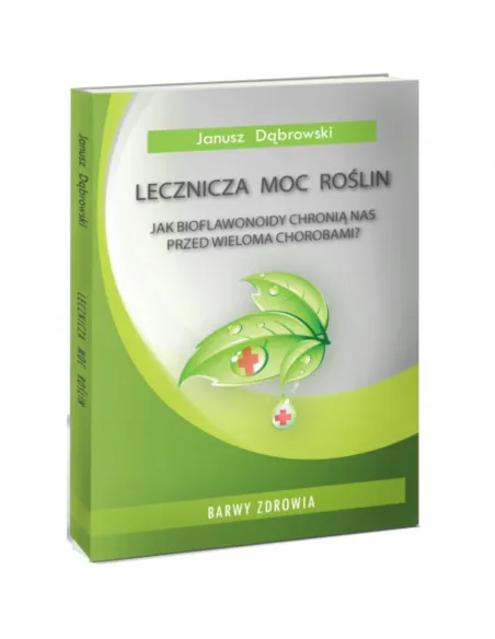 Lecznicza moc roślin