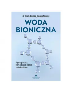 Woda bioniczna