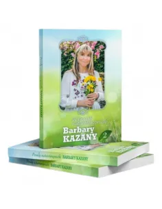 Porady naturoterapeutki Barbary Kazany 2