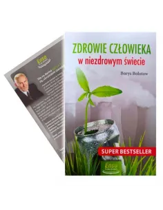 Zdrowie człowieka w niezdrowym świecie - Borys Bołotow