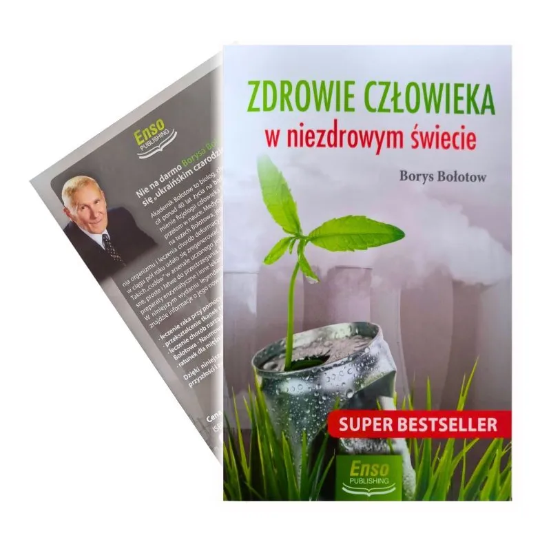 Zdrowie człowieka w niezdrowym świecie - Borys Bołotow