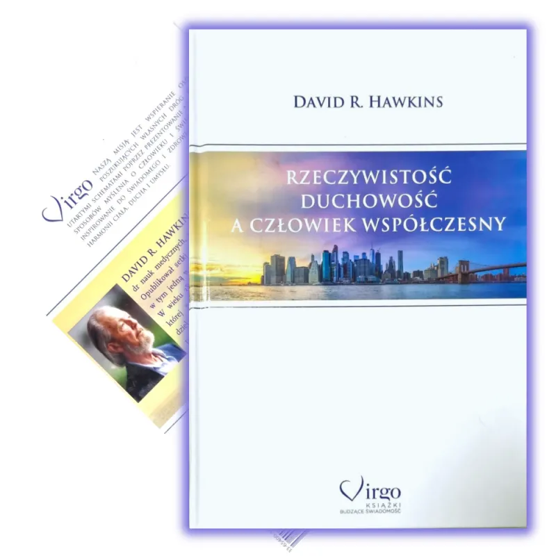 David R. Hawkins: Rzeczywistość i Duchowość
