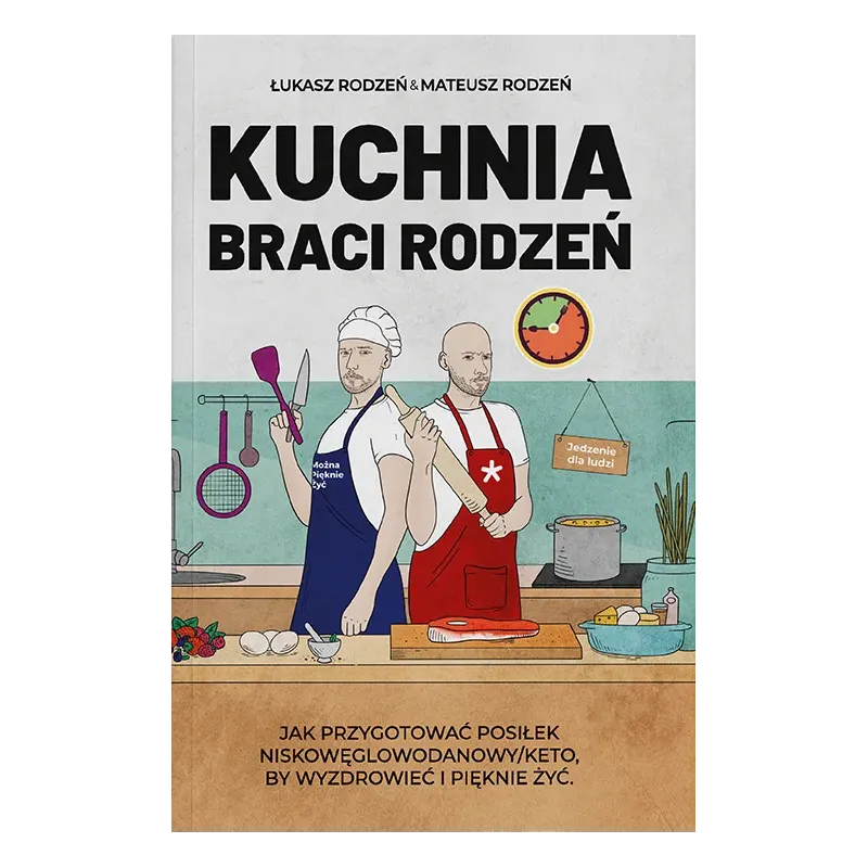 Kuchnia Braci Rodzeń - Zdrowe Przepisy Keto i LCHF
