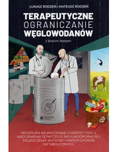 Terapeutyczne Ograniczanie Węglowodanów z Braćmi Rodzeń