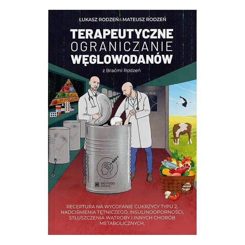 Terapeutyczne Ograniczanie Węglowodanów z Braćmi Rodzeń