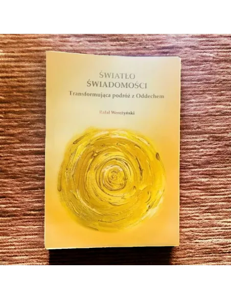 Światło Świadomości - Rafał Wereżyński: Podróż do Głębi Samopoznania