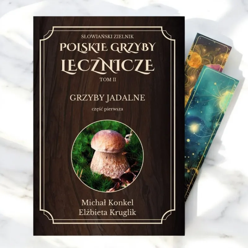 Polskie Grzyby Lecznicze Tom II: Grzyby Jadalne | Przewodnik Grzybów