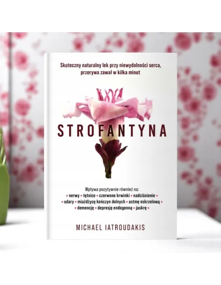 Strofantyna – Skuteczny naturalny lek | Książka Latroudakisa
