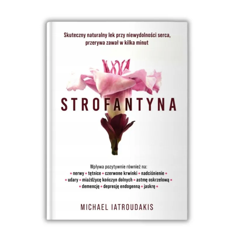 Strofantyna – Skuteczny naturalny lek | Książka Latroudakisa
