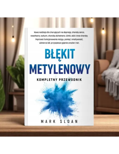 Błękit metylenowy – Kompletny przewodnik | Mark Sloan
