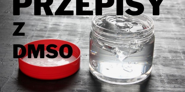 Przepisy na maści i żele z dmso które możesz zrobić w domu.