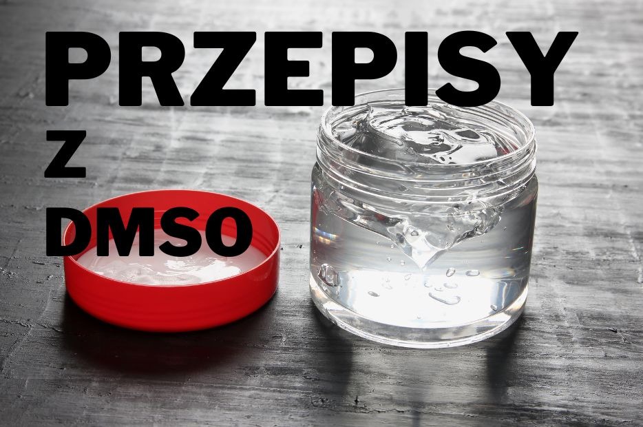 Przepisy na maści i żele z dmso które możesz zrobić w domu.